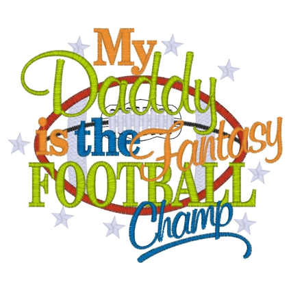 American Football (67) Daddy Fantasy Football Applique 5x7