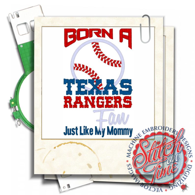 Baseball (125) Born A Rangers Fan Like Mommy Applique 5x7