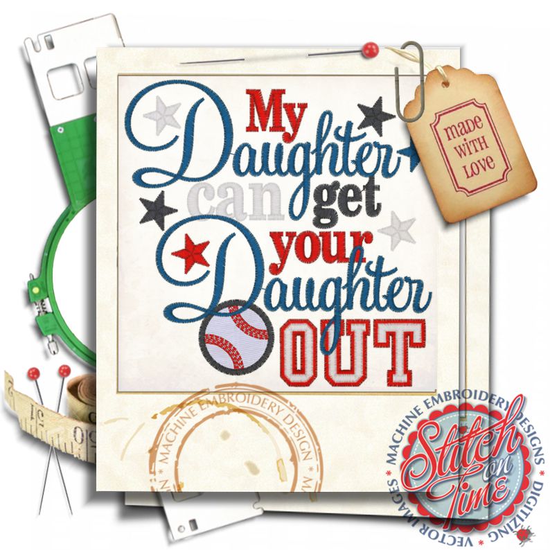Baseball (128) Daughter Can Get Your Daughter Out 5x7