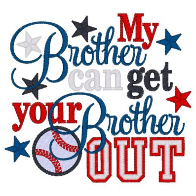 Baseball (91) Brother Can Get Your Brother Out 5x7