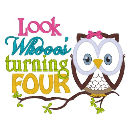 Birthday (81) Look Whoos Turning Four Owl Applique 5x7