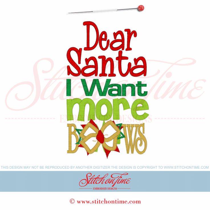 626 Christmas : Dear Santa I Want More Bows Applique 5x7