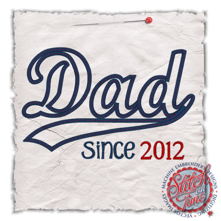 Dad (1) Since........Made To Order 5x7
