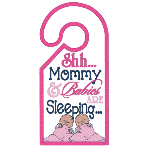 Door Hanger (2) Shh Mommy & Babies Sleeping Applique 5x7