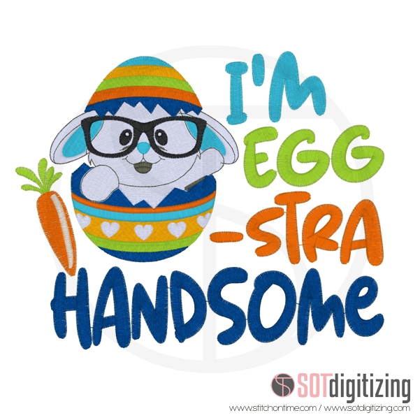 224 EASTER : I'm EGG-STRA Handsome