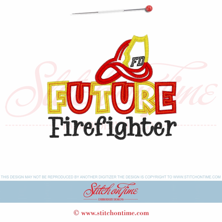 30 Fireman : Future Fireman Applique 5x7
