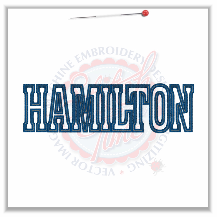 Names (1) Hamilton Applique 5x7 or 6x10