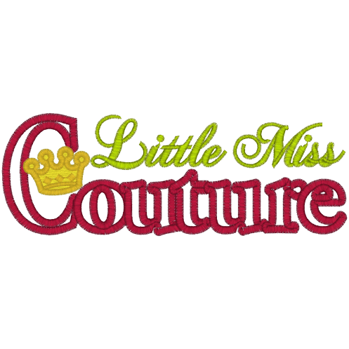 Sayings (A1108) Little Miss Couture Applique 5x7