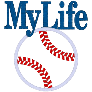 Sayings (A1294) Baseball My Life Applique 5x7