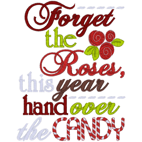 Sayings (A1412) Forget The Roses 5x7