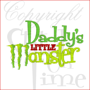 Sayings (1622) Daddys little Monster 4x4