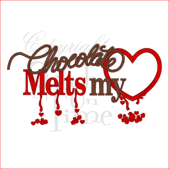 Sayings (1819) Chocolate Melts Applique 5x7