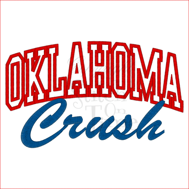 Sayings (1839) Oklahoma Crush Applique 6x10