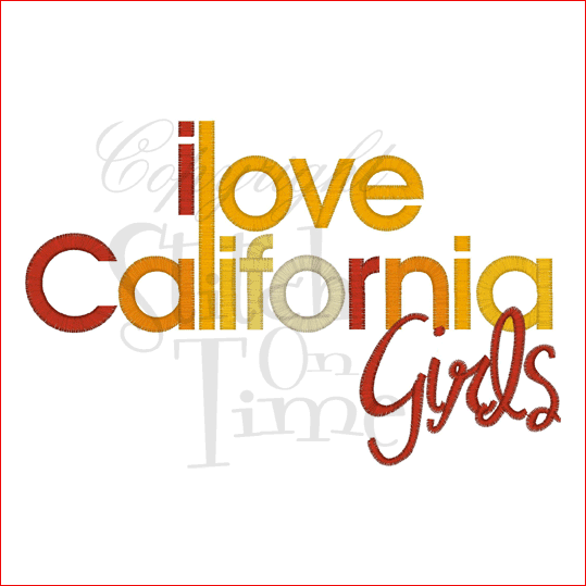 Sayings (1857) I Love California Girls 5x7