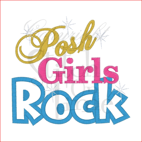 Sayings (1861) Posh Girls Rock Applique 5x7