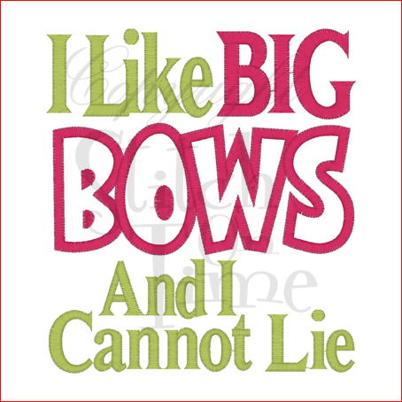 Sayings (1899) Big Bows Applique 5x7