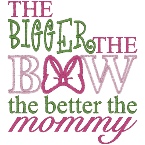 Sayings (A209) BOW Applique 6x10