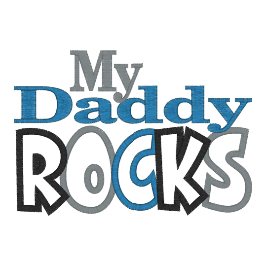 Sayings (2221) My Daddy Rocks Applique 5x7
