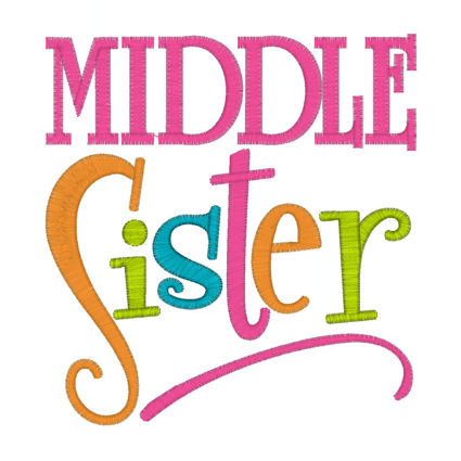 Sayings (2259) Middle Sister 5x7