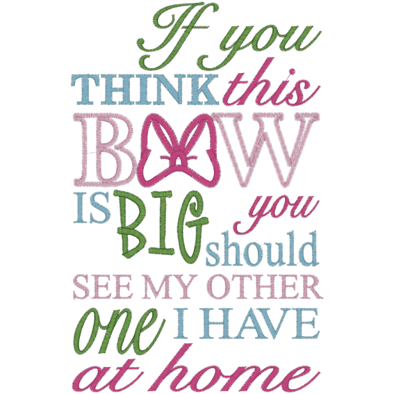 Sayings (A230) BOW Applique 6x10