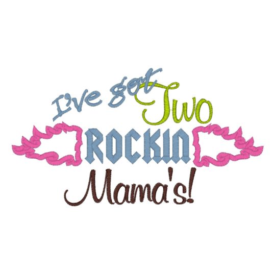 Sayings (2345) Two Rockin Mamas 5x7 5x7