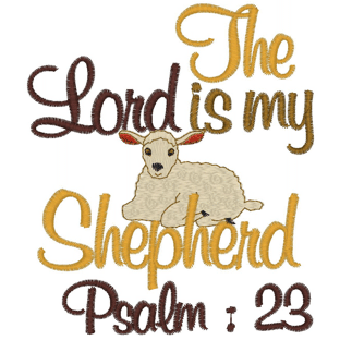 Sayings (2383) The Lord Is My shepherd 4x4