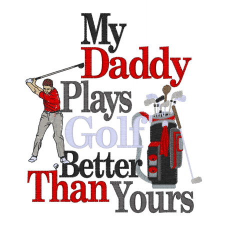 Sayings (2420) Daddy Golf 5x7
