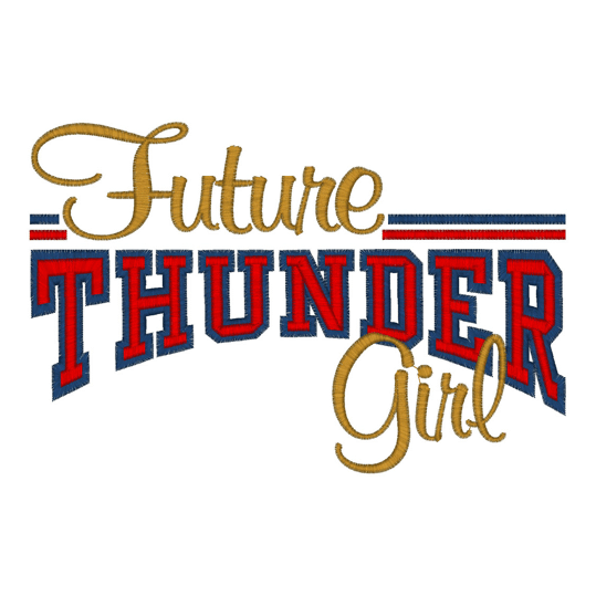Sayings (2424) Future Thunder Girl 5x7