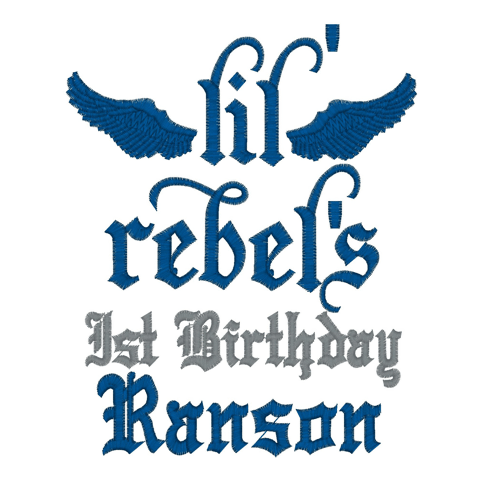 Sayings (2489) Lil rebels 1st Birthday 5x7