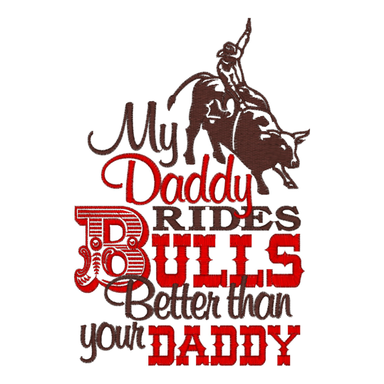 Sayings (2519) Daddy Bulls 5x7