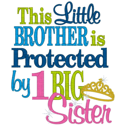 Sayings (2592) Brother Protected 5x7