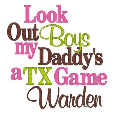 Sayings (2667) TX Game warden 5x7