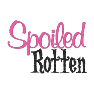 Sayings (2699) Spoiled Rotten 4x4