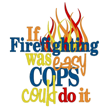 Sayings (2808) Firefighting 5x7