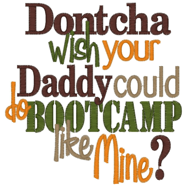 Sayings (3009) Daddy Bootcamp 5x7