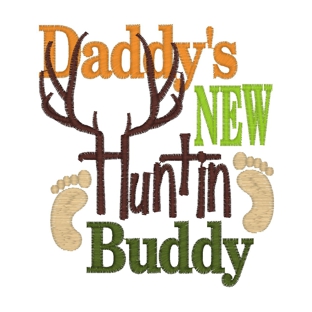 Sayings (3050) Daddy Huntin Buddy 4x4