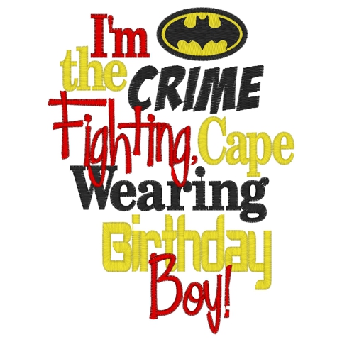 Sayings (3075) Crime Fighter Birthday Boy 5x7