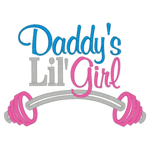 Sayings (3091) Daddys Lil Girl Barbell Applique 5x7
