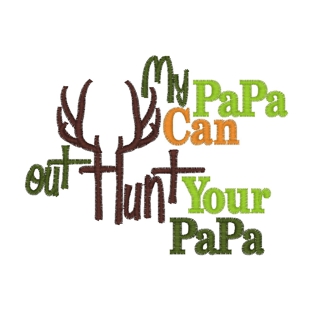 Sayings (3127) Papa Hunt 4x4
