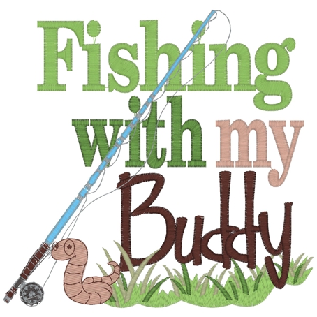 Sayings (3135) Fishing With My Buddy 6x10