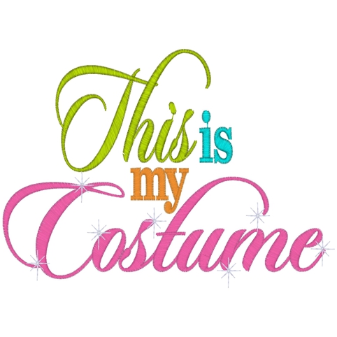 Sayings (3139) This Is My Costume 5x7