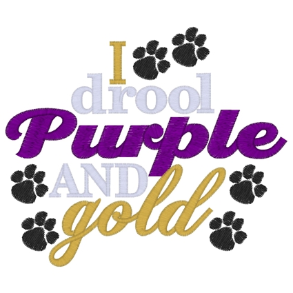 Sayings (3165) Drool Purple & Gold 5x7