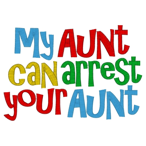 Sayings (3190) Arrest aunt 5x7