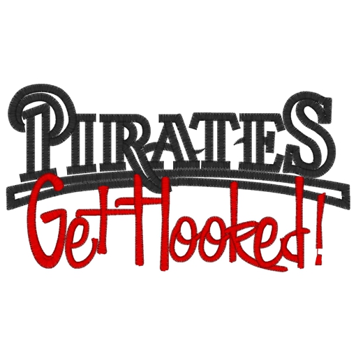 Sayings (3195) Pirates get hooked applique 5x7
