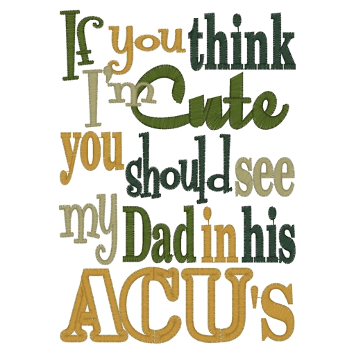 Sayings (3497) ...Daddy ACU's Applique 5x7