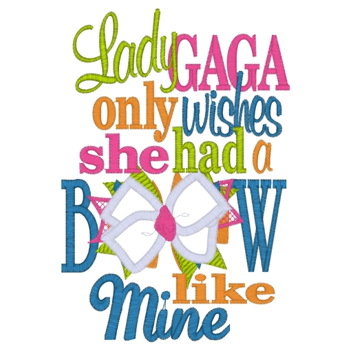 Sayings (3536) ...Gaga Bow Applique 5x7