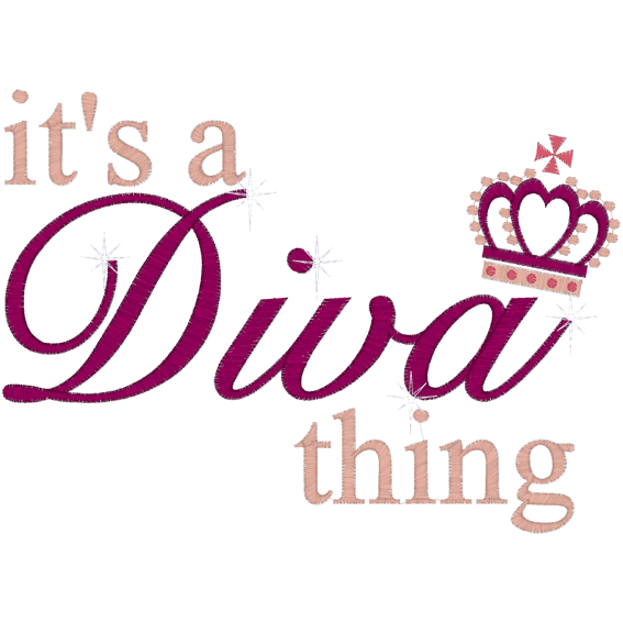 Sayings (A355) Diva Thing 6x10