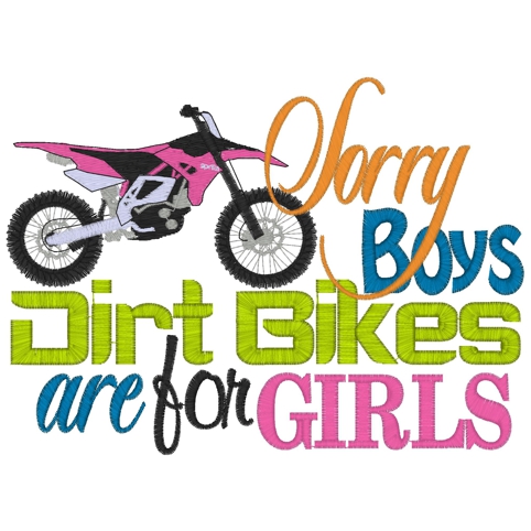 Sayings (3564) ...Dirt Bikes Are For Girls 5x7
