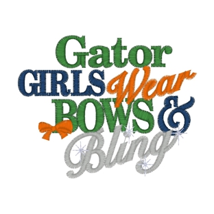 Sayings (3611) ...Gators Girls Bows & Bling 4x4