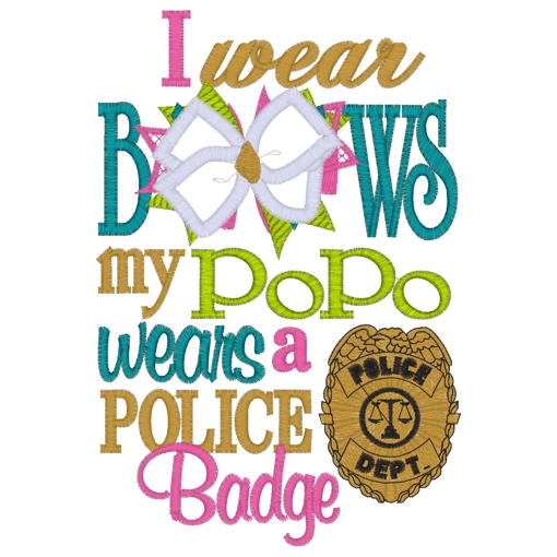 Sayings (3733) Bows Popo Police Badge Applique 5x7
